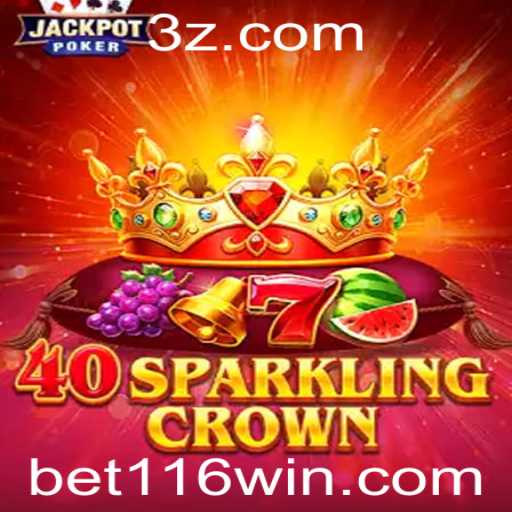 40SparklingCrown: Descubra a Emoção do Jogo com 116win Bet