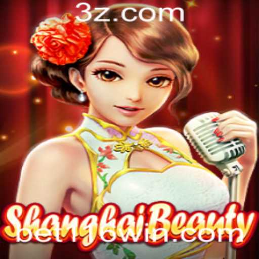 Descobrindo a Excitante Experiência de Jogo ShanghaiBeauty